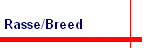 Rasse/Breed